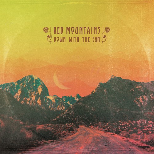 RED MOUNTAINS - Down With the Sun cover 