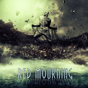 RED MOURNING - Where Stone And Water Meet cover 