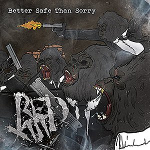 RED XIII - Better Safe Than Sorry cover 