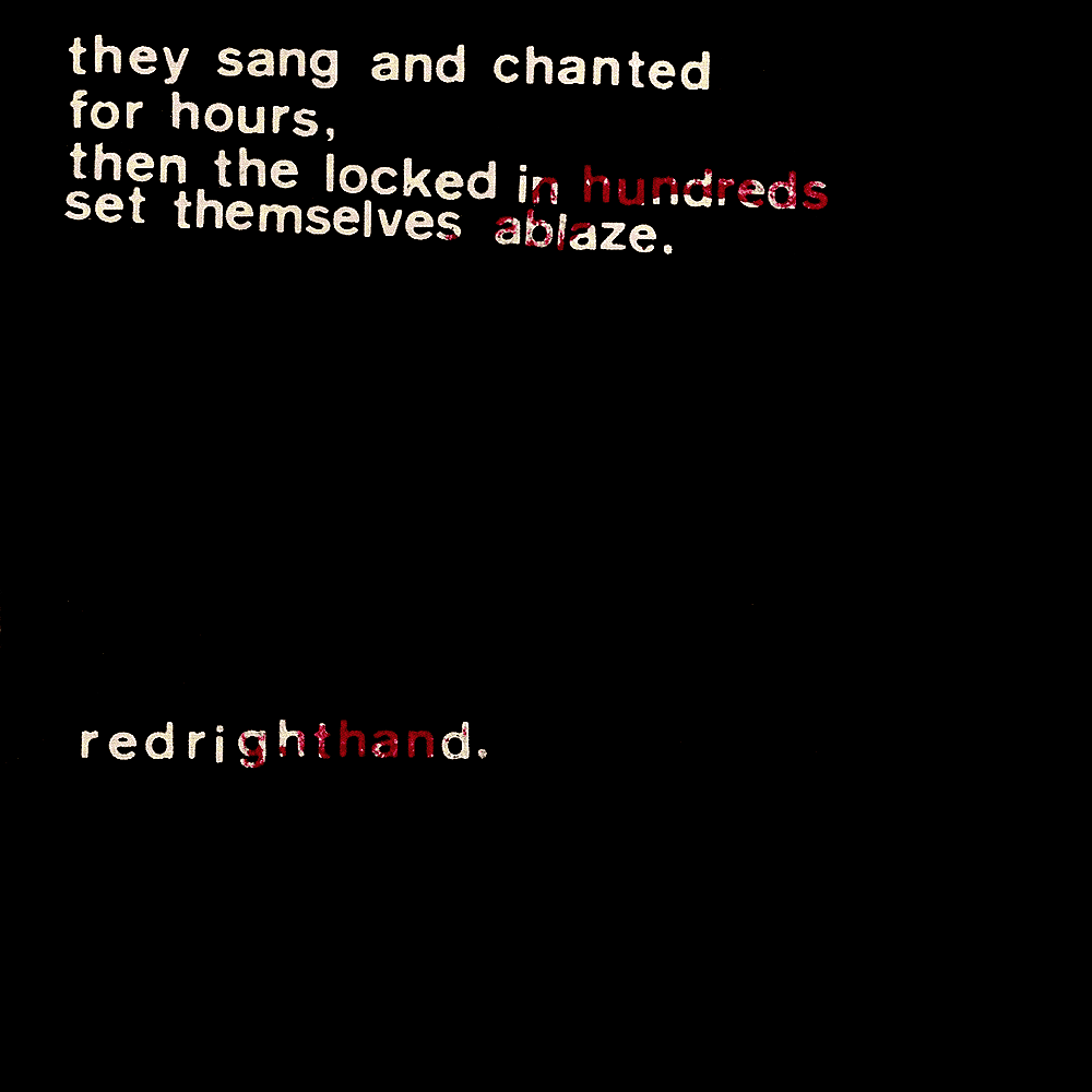 REDRIGHTHAND - They Sang And Chanted For Hours, Then the Locked In Hundreds Set Themselves Ablaze cover 