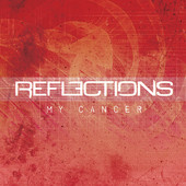 REFLECTIONS - My Cancer cover 
