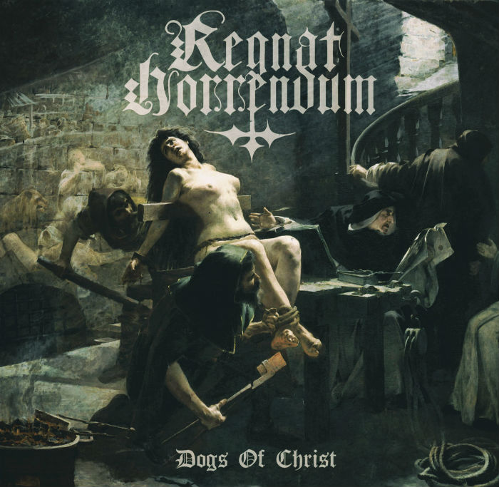 REGNAT HORRENDUM - Dogs of Christ cover 