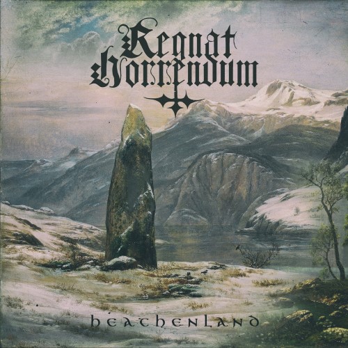 REGNAT HORRENDUM - Heathenland cover 