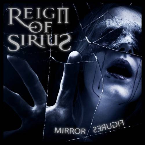 REIGN OF SIRIUS - Mirror Figures cover 
