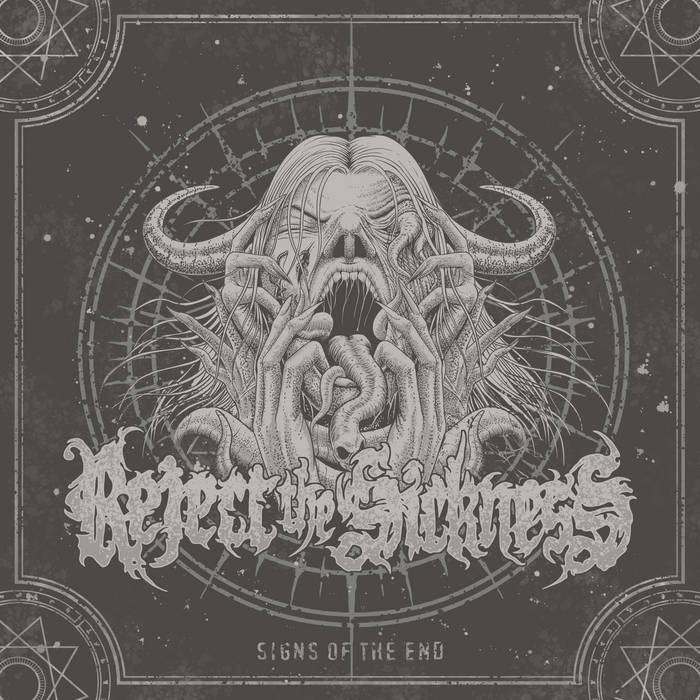 REJECT THE SICKNESS - Signs Of The End cover 
