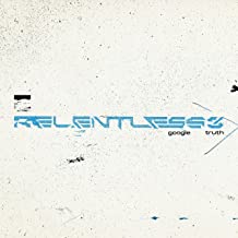 RELENTLESS 3 - Google Truth cover 