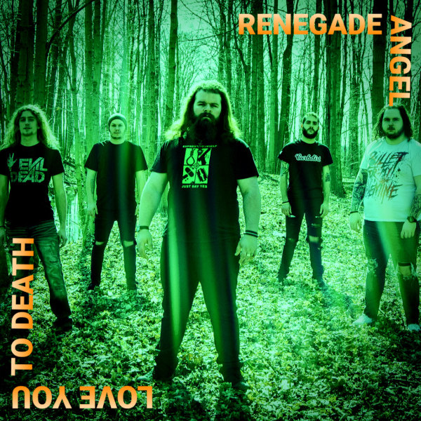 RENEGADE ANGEL (OH) - Love You To Death cover 