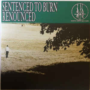 RENOUNCED - Sentenced To Burn / Renounced cover 