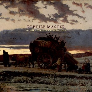 REPTILE MASTER - In The Light Of A Sinking Sun cover 