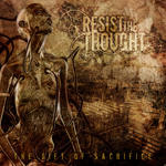 RESIST THE THOUGHT - The Gift Of Sacrifice cover 
