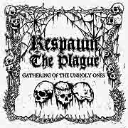 RESPAWN THE PLAGUE - Gathering Of The Unholy Ones cover 