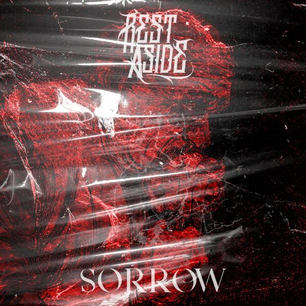 REST ASIDE - Sorrow cover 