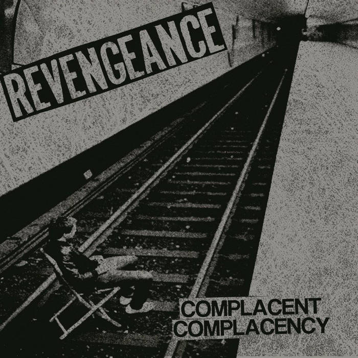 REVENGEANCE - Complacent Complacency cover 