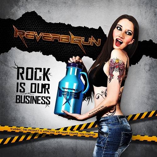 REVERB GUN - Rock Is Our Bussines cover 