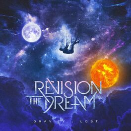 REVISION THE DREAM - Gravity : Lost cover 