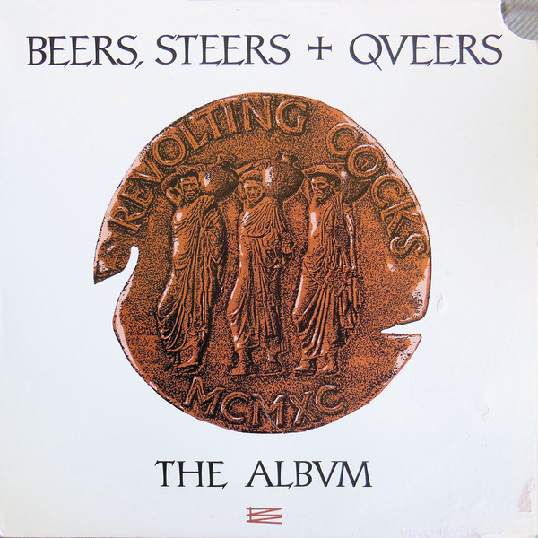 REVOLTING COCKS - Beers, Steers + Queers cover 