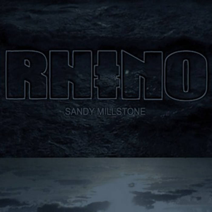 RHINO - Sandy Millstone cover 