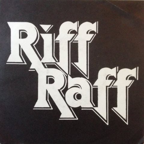 RIFF RAFF - Gonna Make It Roll / Jealous Woman cover 