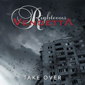 RIGHTEOUS VENDETTA - Take Over cover 