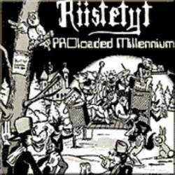 RIISTETYT - Proloaded Millennium cover 
