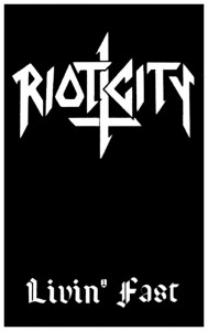 RIOT CITY - Livin' Fast cover 