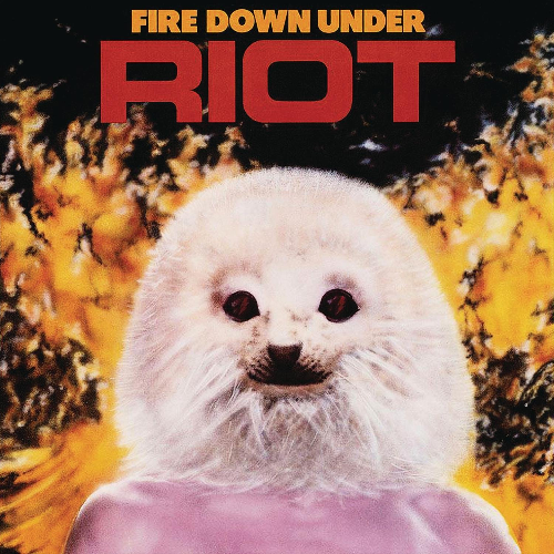 RIOT - Fire Down Under cover 