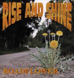 RISE AND SHINE - Roadflower cover 