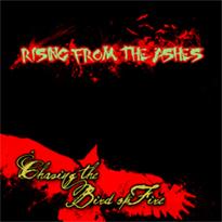 RISING FROM THE ASHES - Chasing The Bird Of Fire cover 
