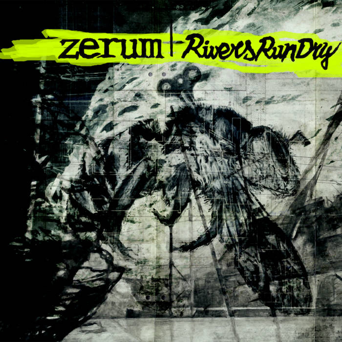 RIVERS RUN DRY - Zerum / Rivers Run Dry cover 