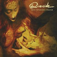 RIVERSIDE - Schizophrenic Prayer cover 