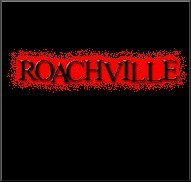 ROACHVILLE - Roachville cover 