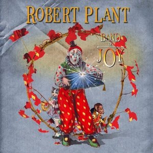 ROBERT PLANT - Band of Joy cover 