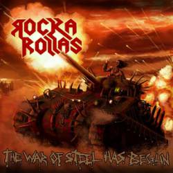 ROCKA ROLLAS - The War of Steel Has Begun cover 