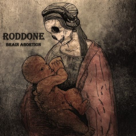 RODDONE - Brain Abortion cover 