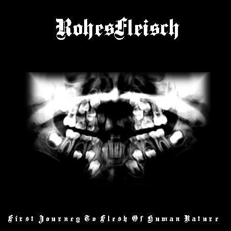 ROHESFLEISCH - First Journey to Flesh of Human Nature cover 