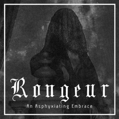 RONGEUR - An Asphyxiating Embrace cover 