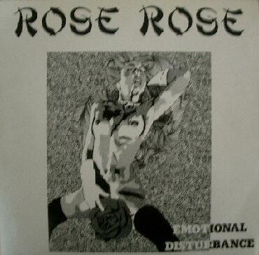 ROSE ROSE - Emotional Disturbance cover 