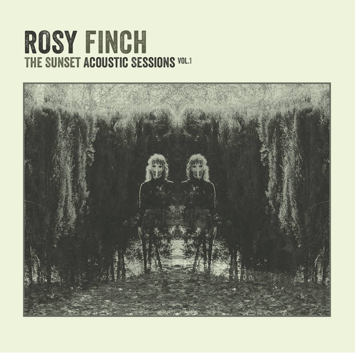 ROSY FINCH - The Sunset Acoustic Sessions Vol​.​1 cover 