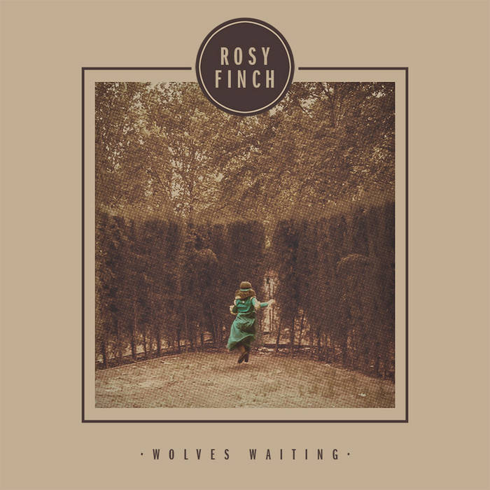 ROSY FINCH - Wolves Waiting cover 