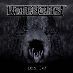 ROTENGEIST - Fear Is the Key cover 
