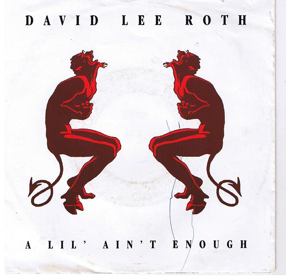 DAVID LEE ROTH - A Lil' Ain't Enough cover 