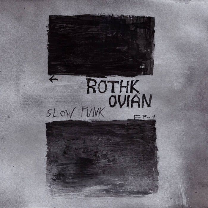 ROTHKOVIAN - Slow Punk cover 