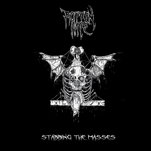 ROTTEN HATE - Stabbing The Masses cover 
