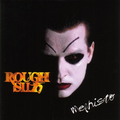 ROUGH SILK - Mephisto cover 