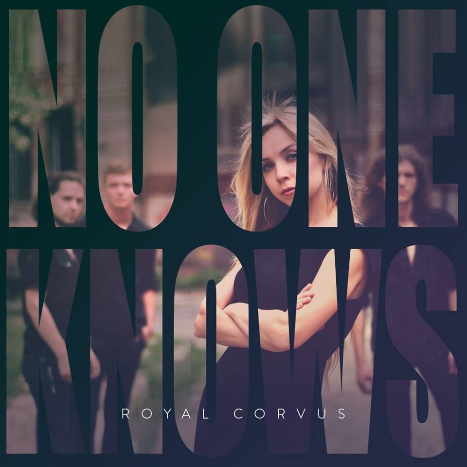 ROYAL CORVUS - No One Knows cover 