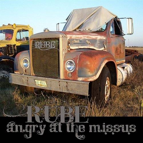 RUBE - Angry At The Missus cover 