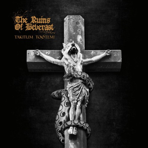 THE RUINS OF BEVERAST - Takitum Tootem! cover 