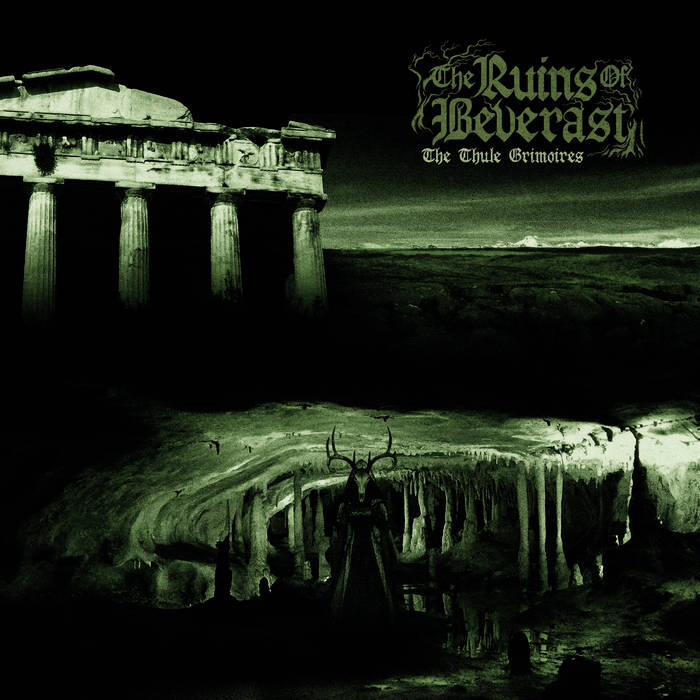 THE RUINS OF BEVERAST - The Thule Grimoires cover 