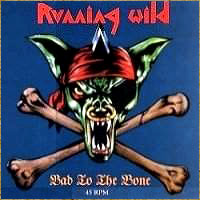 RUNNING WILD - Bad to the Bone cover 