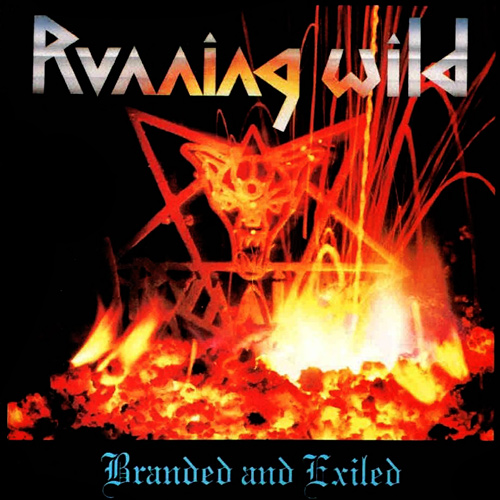 RUNNING WILD - Branded and Exiled cover 